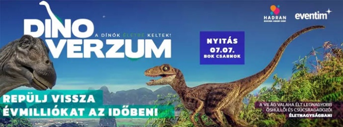 Dínóverzum kiállítás a BOK Csarnokban! Jegyek itt!