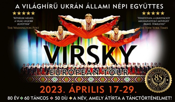 VIRSKY Ukrán Állami Népi Együttes turné 2023 - Jegyek és turné állomások itt!